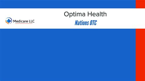 With NationsOTC,® you can get brand-name or generic over-the-counter items like vitamins, pain relievers, dental supplies and much more. . Nations otccom optima health